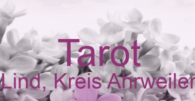Tarot Lind, Kreis Ahrweiler | Top-Experten für Kartenlegen, Wahrsagen, Hellsehen, Zukunftsdeutung. Tarot Lind, Kreis Ahrweiler | Top-Experten für Kartenlegen, Wahrsagen, Hellsehen, Zukunftsdeutung.